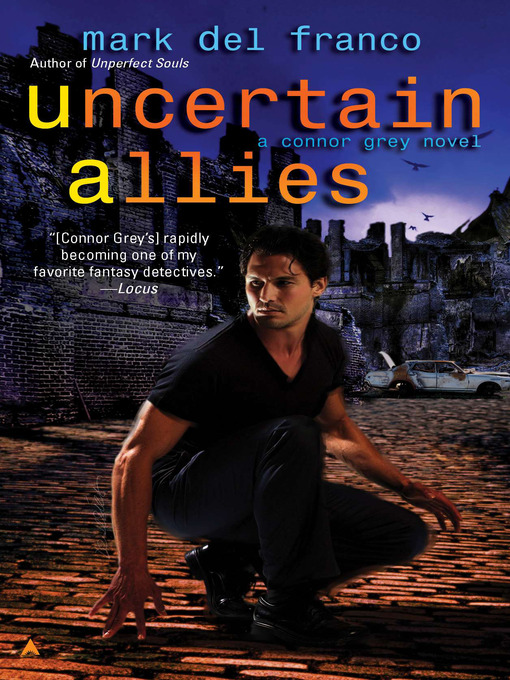 Title details for Uncertain Allies by Mark Del Franco - Available